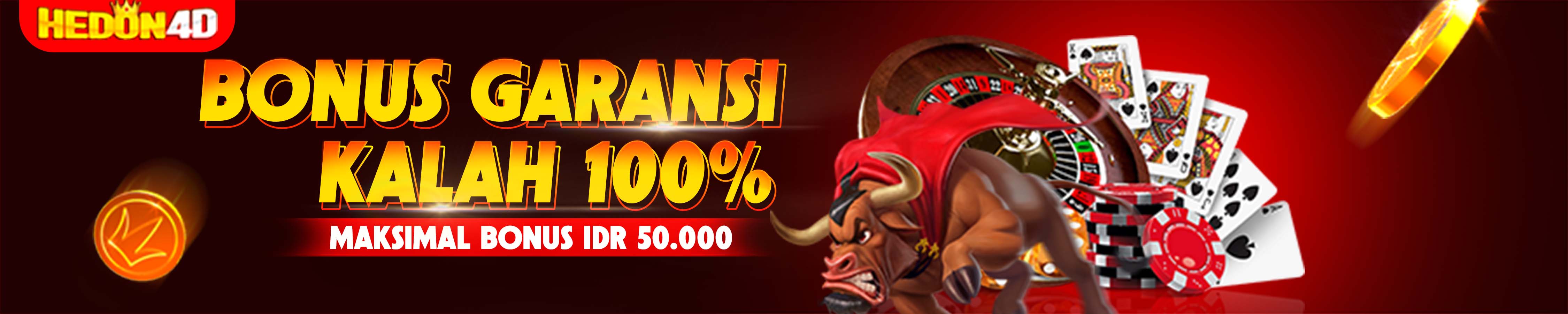 BONUS GARANSI KEKALAHAN 100%